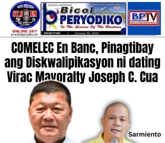 COMELEC En Banc Affirms Disqualification of Former Virac Mayoralty Joseph C. Cua