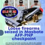 Loose firearms seized in Masbate AFP-PNP checkpoint
